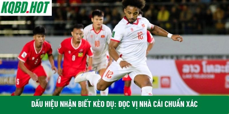 kèo dụ
