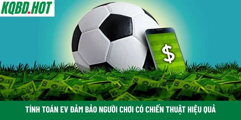 Tính toán EV 